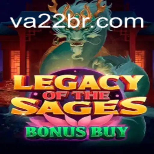 Explore LegacyoftheSagesBonusBuy: A Thrilling Journey in the World of VA22.COM Cassino