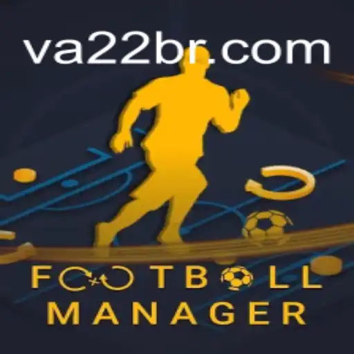 Exploring FootballManager and the Thrills of VA22.COM Cassino❤️ Exploda nas Mesas!