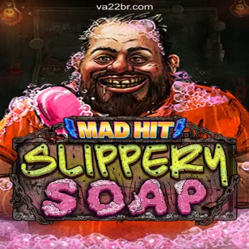 Dive into the World of MadHitSlipperySoap: A Thrilling Gaming Experience